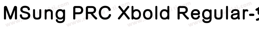 MSung PRC Xbold Regular字体转换